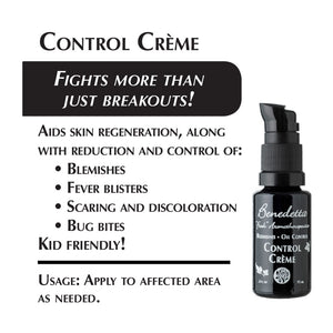 Control Creme - fights more than just breakouts - aids skin regeneration, along with reduction and control of: blemishes, fever blisters, scarring and discoloration, and bug bites