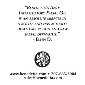 Benedetta's anti-inflammatory facial oil is an absolute miracle in a bottle and has actually healed my rough and raw facial dermatitis! from Ellen D.