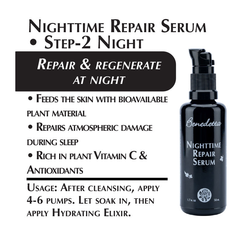 Nighttime Serum - repair and regenerate at night - feeds the skin with bioavailable plant material; repairs atmospheric damage during sleep; rich in plant vitamin c and antioxidants; for night time use only